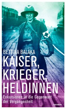 Kaiser, Krieger - © Haymon Verlag
